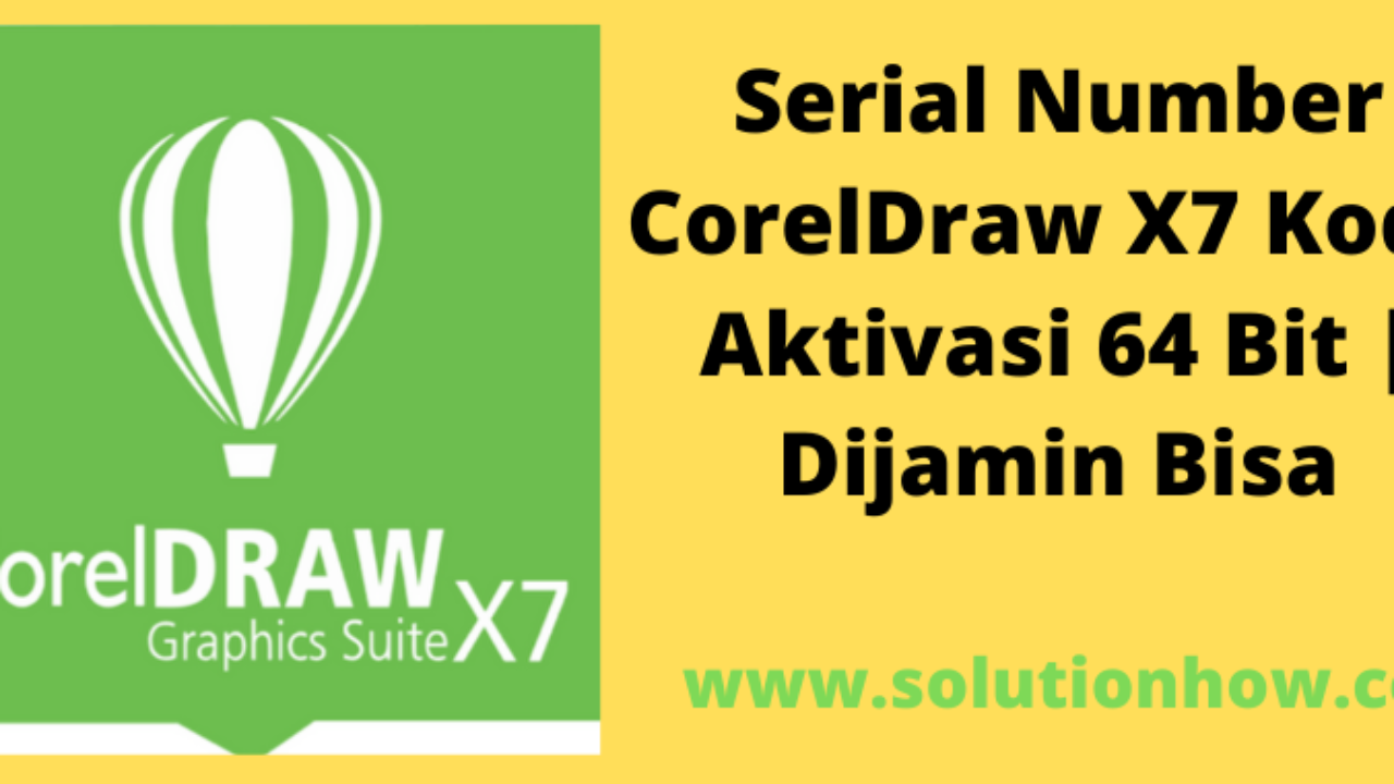 serial number corel draw x7 64 bit